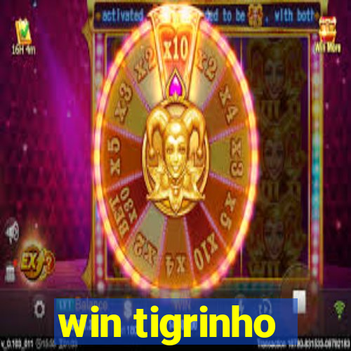 win tigrinho